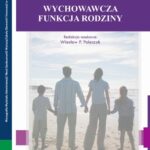 Tytuł: Wychowawcza funkcja rodziny
Autor: 
Wydawnictwo: Lubelska Akademia WSEI
Formaty: PDF