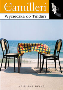 Tytuł: Wycieczka do Tindari
Autor: Andrea Camilleri
Wydawnictwo: Noir sur Blanc
Formaty: EPUB, MOBI