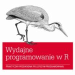 Tytuł: Wydajne programowanie w R
Autor: Colin Gillespie, Robin Lovelace
Wydawnictwo: Promise
Formaty: PDF