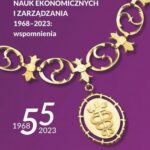 Wydział Nauk Ekonomicznych i Zarządzania 1968-2023: wspomnienia — okładka e-booka