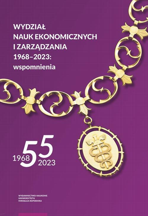Tytuł: Wydział Nauk Ekonomicznych i Zarządzania 1968-2023: wspomnienia
Autor: 
Wydawnictwo: Wydawnictwo Naukowe UMK
Formaty: PDF