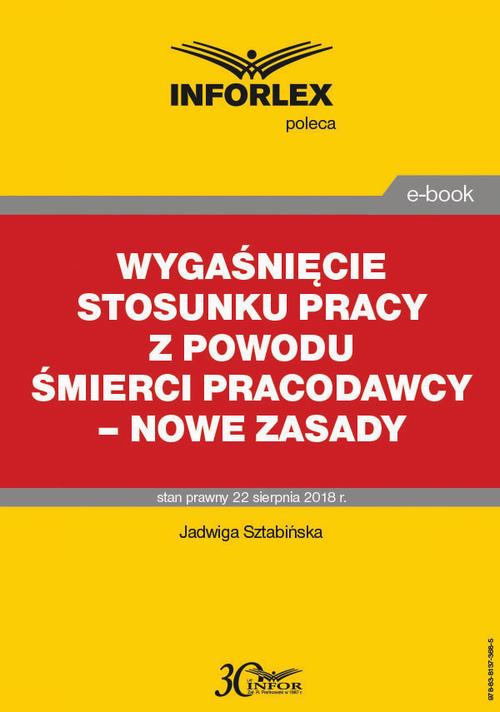 Wygaśnięcie stosunku pracy z powodu śmierci pracodawcy – nowe zasady — okładka