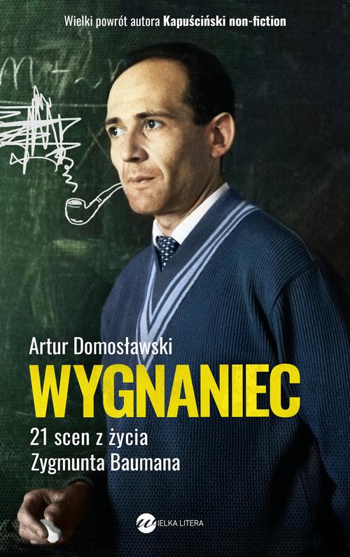 Wygnaniec. 21 scen z życia Zygmunta Baumana — okładka e-booka