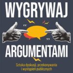 Tytuł: Wygrywaj argumentami
Autor: Mehdi Hasan
Wydawnictwo: MT Biznes
Formaty: EPUB, MOBI
