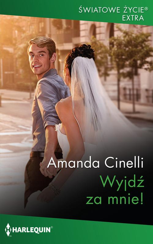 Tytuł: Wyjdź za mnie!
Autor: Amanda Cinelli
Wydawnictwo: Harlequin
Formaty: EPUB, MOBI