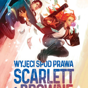 Tytuł: Wyjęci spod prawa. Seria Scarlett i Browne. Tom 1
Autor: Jonathan Stroud
Wydawnictwo: Wydawnictwo Poradnia K
Formaty: EPUB, MOBI