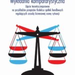 Tytuł: Wykładnia komparatystyczna
Autor: Przemysław Kusik
Wydawnictwo: Wydawnictwo Naukowe PWN
Formaty: EPUB, MOBI