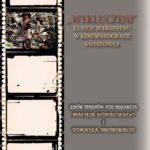 Tytuł: Wykluczeni Ludzie marginesu w kinematografii światowej
Autor: Tomasz Sikorski, Maciej Kowalski
Wydawnictwo: Von Borowiecky
Formaty: PDF