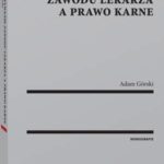 Wykonywanie zawodu lekarza a prawo karne — okładka e-booka