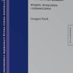 Wykorzystywanie przez prasę utworów chronionych prawem autorskim. Wyjątki, wyłączenia i ograniczenia — okładka e-booka