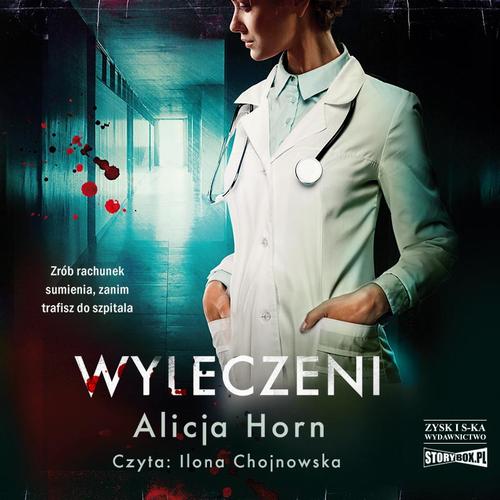 Tytuł: Wyleczeni
Autor: Alicja Horn
Wydawnictwo: Storybox
Formaty: MP3
