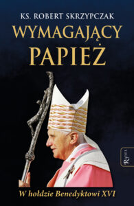 Tytuł: Wymagający papież. W hołdzie Benedyktowi XVI
Autor: ks. Robert Skrzypczak
Wydawnictwo: Rafael
Formaty: EPUB, PDF, MOBI