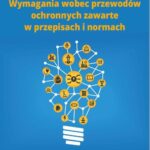 Wymagania wobec przewodów ochronnych zawarte w przepisach i normach (e — okładka e-booka