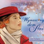 Wymarzony dom Ani — okładka audiobooka