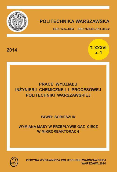 Tytuł: Wymiana masy w przepływie gaz-ciecz w mikroreaktorach. Zeszyt "Inżynieria Chemiczna i Procesowa", T. XXXVII, z. nr 1
Autor: Paweł Sobieszczuk
Wydawnictwo: Oficyna Wydawnicza Politechniki Warszawskiej
Formaty: PDF