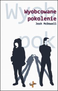Tytuł: Wyobcowane pokolenie
Autor: Josh McDowell
Wydawnictwo: Vocatio
Formaty: EPUB, MOBI