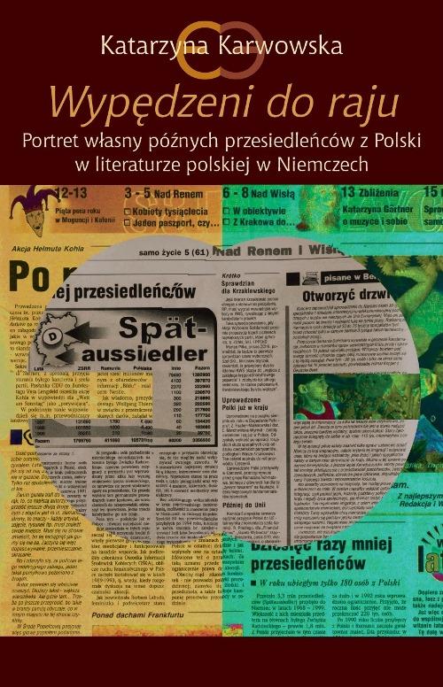 Tytuł: Wypędzeni do raju
Autor: Katarzyna Karwowska
Wydawnictwo: Wydawnictwa Uniwersytetu Warszawskiego
Formaty: PDF
