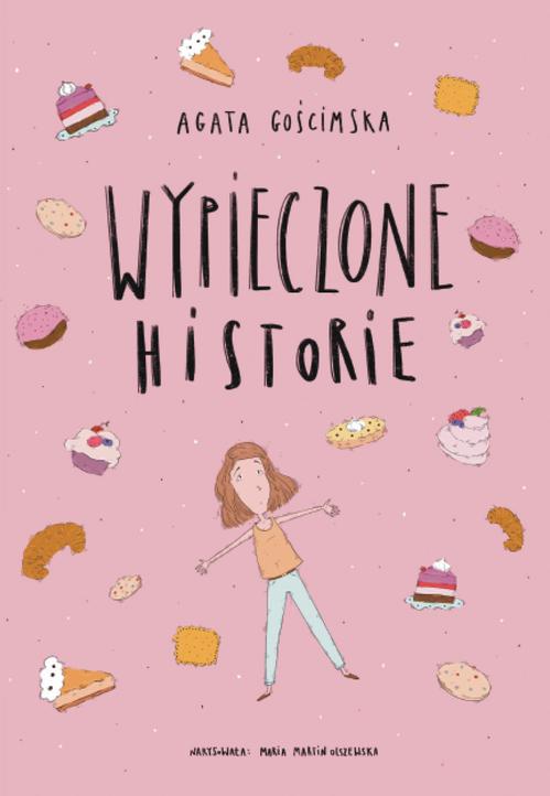 Tytuł: Wypieczone historie
Autor: Agata Gościmska
Wydawnictwo: Warszawska Firma Wydawnicza
Formaty: EPUB