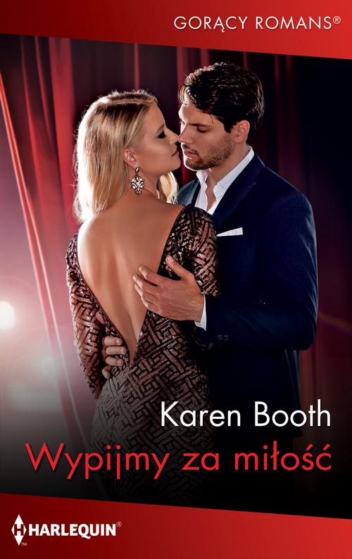 Tytuł: Wypijmy za miłość
Autor: Karen Booth
Wydawnictwo: Harlequin
Formaty: MOBI, EPUB