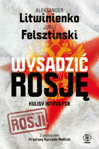 Wysadzić Rosję. Kulisy intryg FSB — okładka e-booka