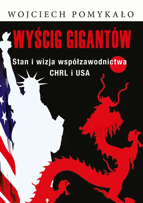 Tytuł: Wyścig gigantów
Autor: Wojciech Pomykało
Wydawnictwo: Aspra
Formaty: PDF