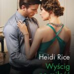 Tytuł: Wyścig po miłość
Autor: Heidi Rice
Wydawnictwo: Harlequin
Formaty: MOBI, EPUB