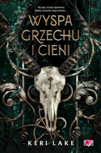 Tytuł: Wyspa grzechu i cieni
Autor: Keri Lake
Wydawnictwo: Papierowe Serca
Formaty: EPUB, MOBI