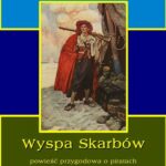 Tytuł: Wyspa skarbów. Powieść przygodowa o piratach
Autor: Robert Louis Stevenson
Wydawnictwo: Armoryka
Formaty: EPUB, MOBI