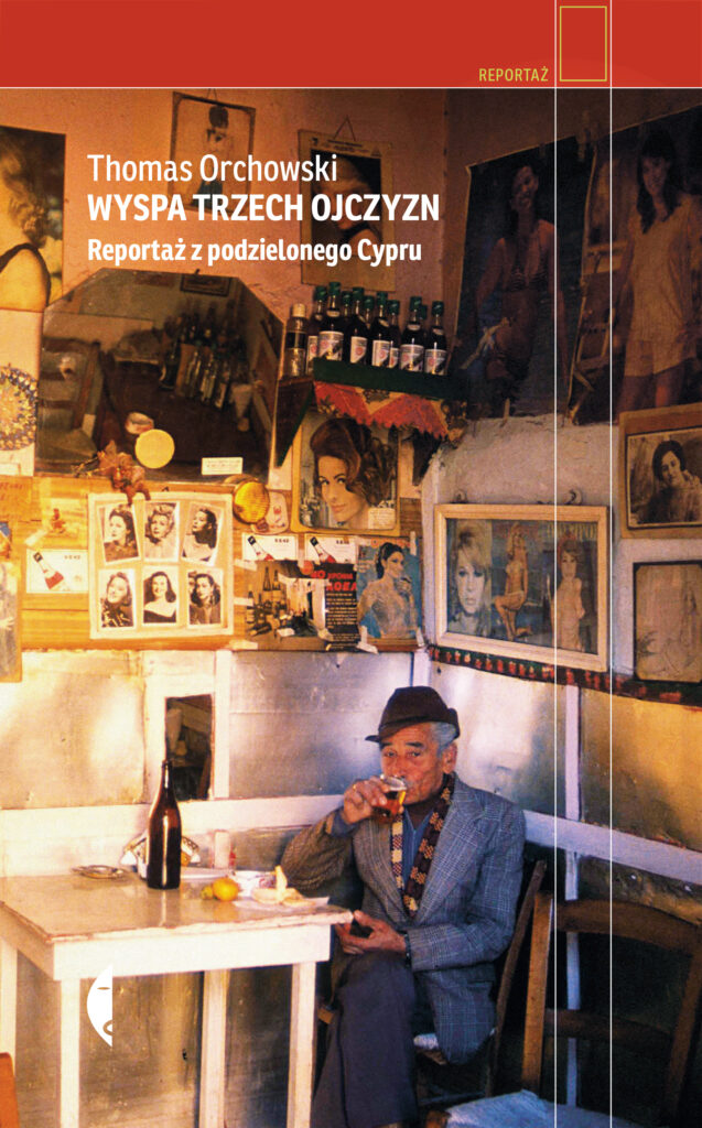 Wyspa trzech ojczyzn. Reportaż z podzielonego Cypru — okładka