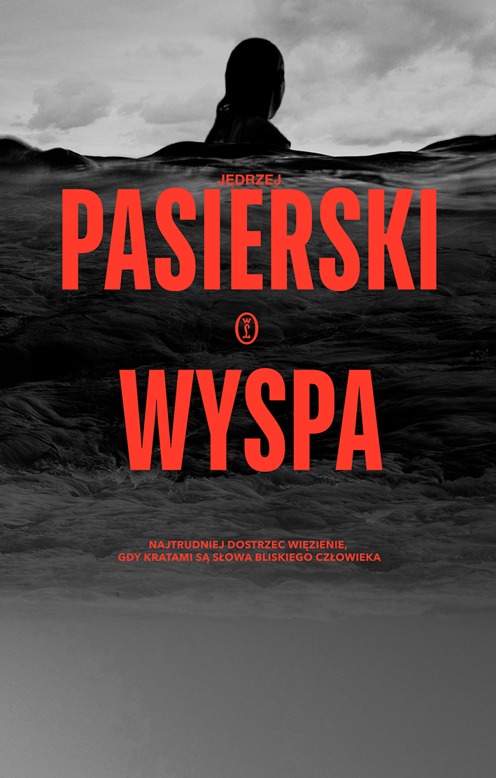 Tytuł: Wyspa
Autor: Jędrzej Pasierski
Wydawnictwo: Wydawnictwo Literackie
Formaty: EPUB, MOBI
