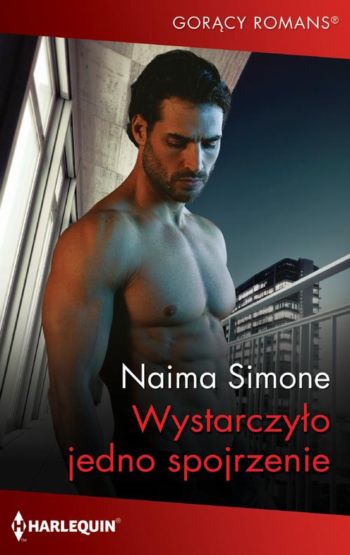 Tytuł: Wystarczyło jedno spojrzenie
Autor: Naima Simone
Wydawnictwo: Harlequin
Formaty: EPUB, MOBI
