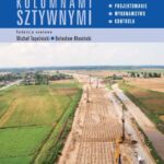 Tytuł: Wytyczne wzmacniania podłoża gruntowego kolumnami sztywnymi
Autor: Michał Topolnicki, Bolesław Kłosiński
Wydawnictwo: Wydawnictwo Naukowe PWN
Formaty: MOBI, EPUB