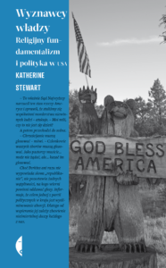 Tytuł: Wyznawcy władzy. Religijny fundamentalizm i polityka w USA
Autor: Katherine Stewart
Wydawnictwo: Wydawnictwo Czarne
Formaty: EPUB, MOBI