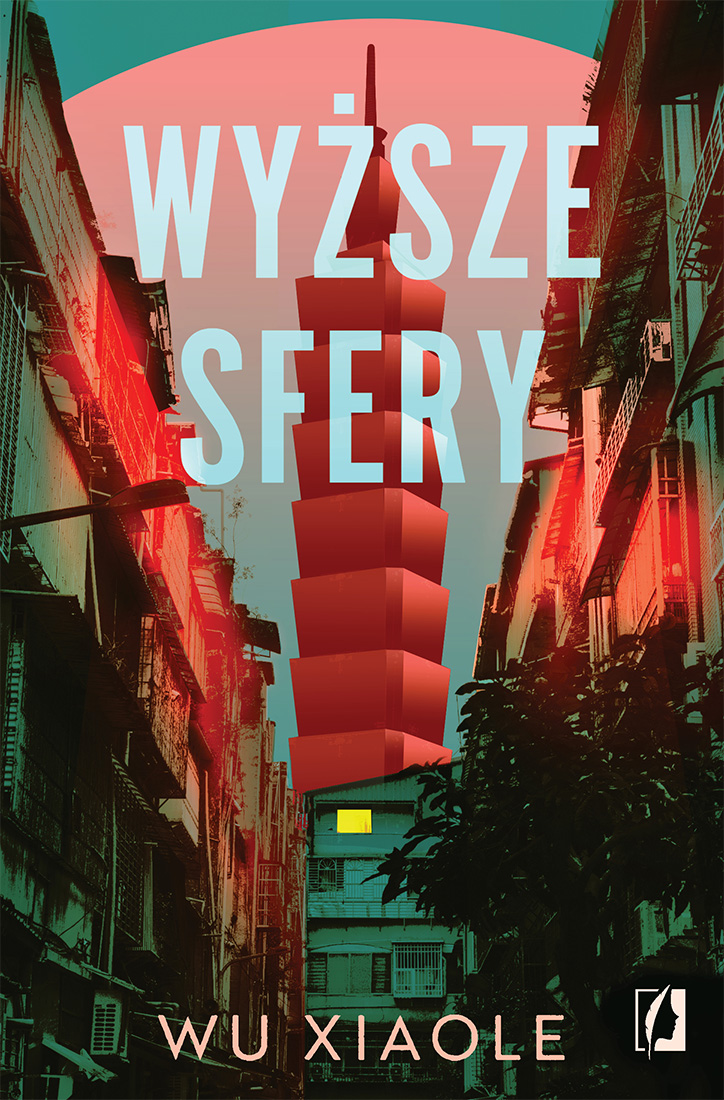 Tytuł: Wyższe sfery
Autor: Wu Xiaole
Wydawnictwo: Wydawnictwo Kobiece
Formaty: EPUB, MOBI