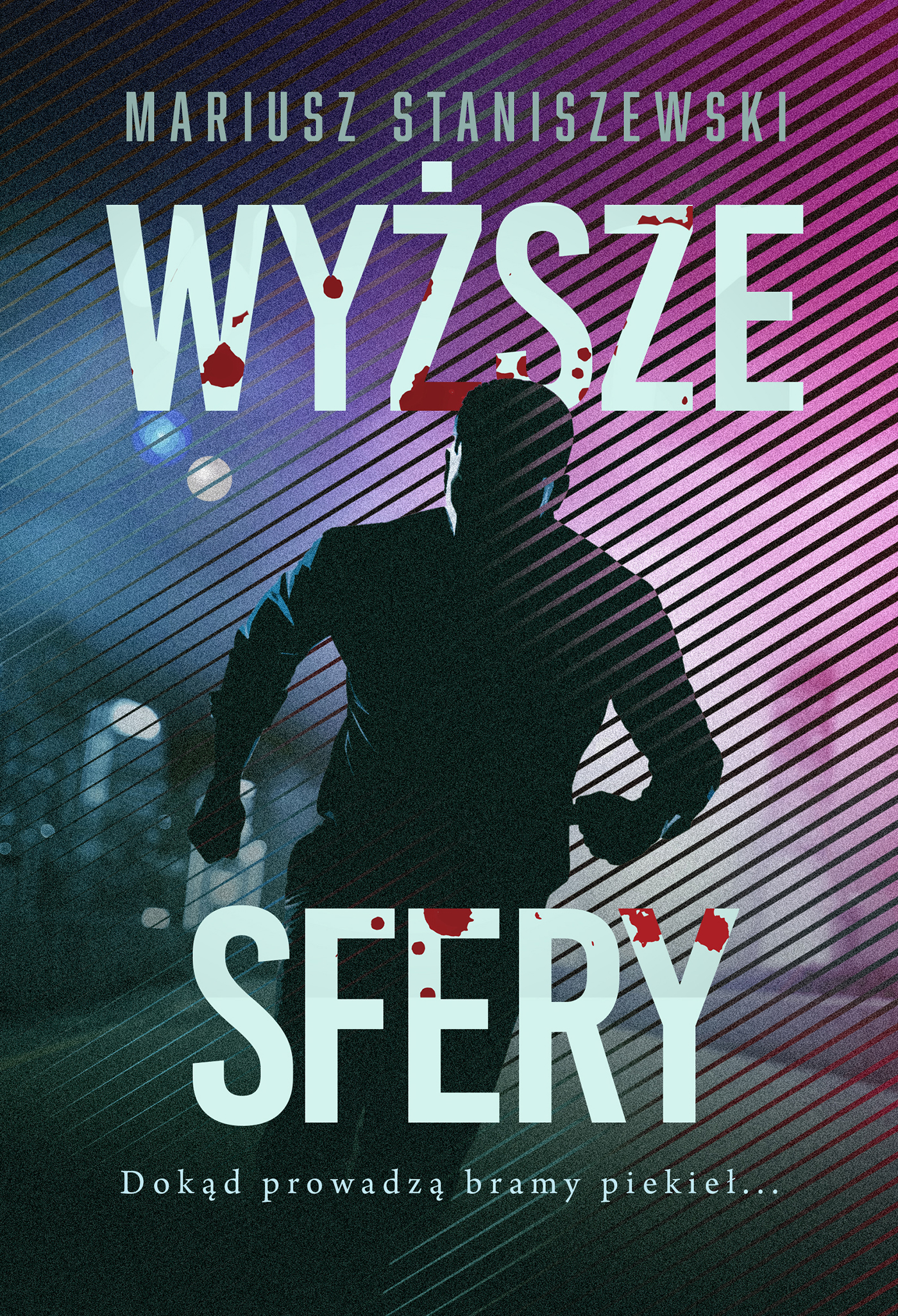 Tytuł: Wyższe sfery
Autor: Mariusz Staniszewski
Wydawnictwo: Zysk i S-ka
Formaty: EPUB, MOBI
