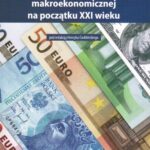 Wyzwania dla polityki makroekonomicznej na początku XXI wieku — okładka e-booka