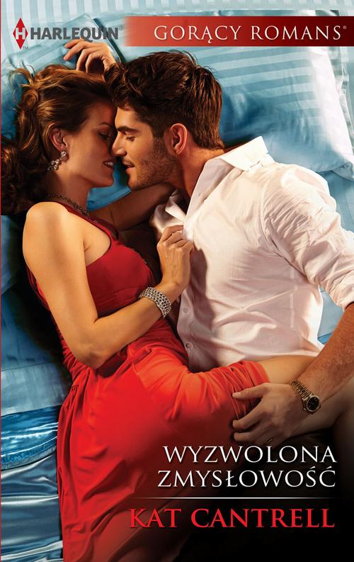 Tytuł: Wyzwolona zmysłowość
Autor: Kat Cantrell
Wydawnictwo: Harlequin
Formaty: MOBI, EPUB