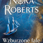 Wzburzone fale. Saga rodu Quinnów. Tom 1 — okładka e-booka