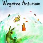 Tytuł: Wzgórza Anturium
Autor: Alexandra Sailin
Wydawnictwo: Wydawnictwo e-bookowo
Formaty: EPUB, PDF, MOBI