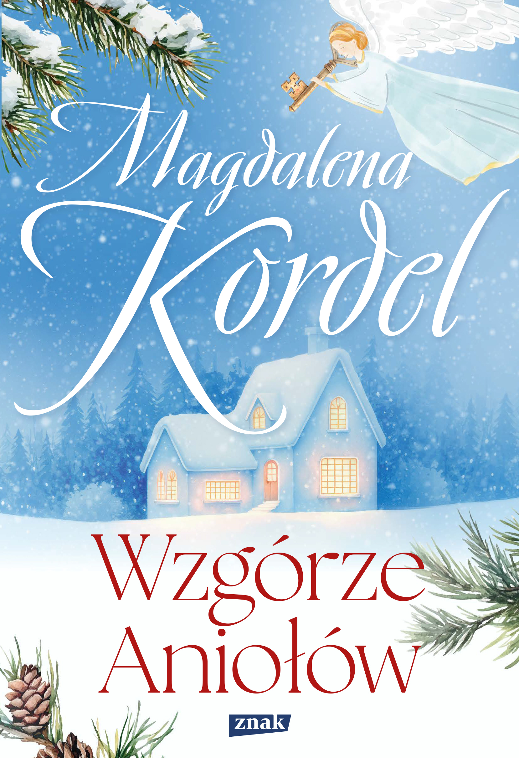 Tytuł: Wzgórze Aniołów
Autor: Magdalena Kordel
Wydawnictwo: ZNAK
Formaty: EPUB, MOBI