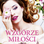 Tytuł: Wzgórze miłości
Autor: Roma J. Fiszer
Wydawnictwo: Purple Book
Formaty: EPUB, MOBI