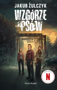 Tytuł: Wzgórze psów
Autor: Jakub Żulczyk
Wydawnictwo: Świat Książki
Formaty: EPUB, MOBI