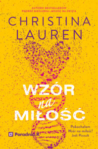 Tytuł: Wzór na miłość
Autor: Christina Lauren
Wydawnictwo: Wydawnictwo Poradnia K
Formaty: EPUB, MOBI