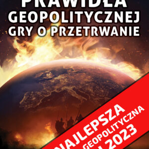 Tytuł: Wzorce (#4). Prawidła geopolitycznej gry o przetrwanie. Nasza przyszłość w świecie niepewności
Autor: Piotr Plebaniak
Wydawnictwo: Wydawnictwo Chiron
Formaty: EPUB, MOBI