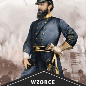 Tytuł: Wzorce zwyciężania. Planowanie, improwizacja i fortele na polu bitwy. Tom I
Autor: Piotr Plebaniak
Wydawnictwo: Wydawnictwo Chiron
Formaty: EPUB, MOBI
