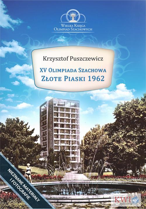 XV Olimpiada Szachowa - Złote Piaski 1962 — okładka e-booka