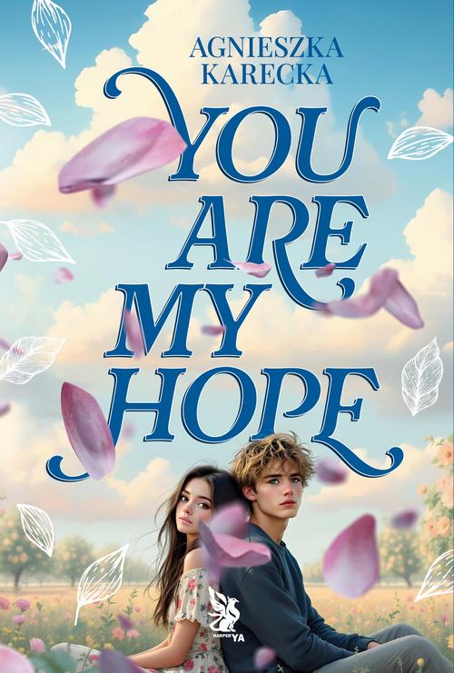 Tytuł: You Are My Hope
Autor: Agnieszka Karecka
Wydawnictwo: HarperCollins Polska
Formaty: EPUB, MOBI