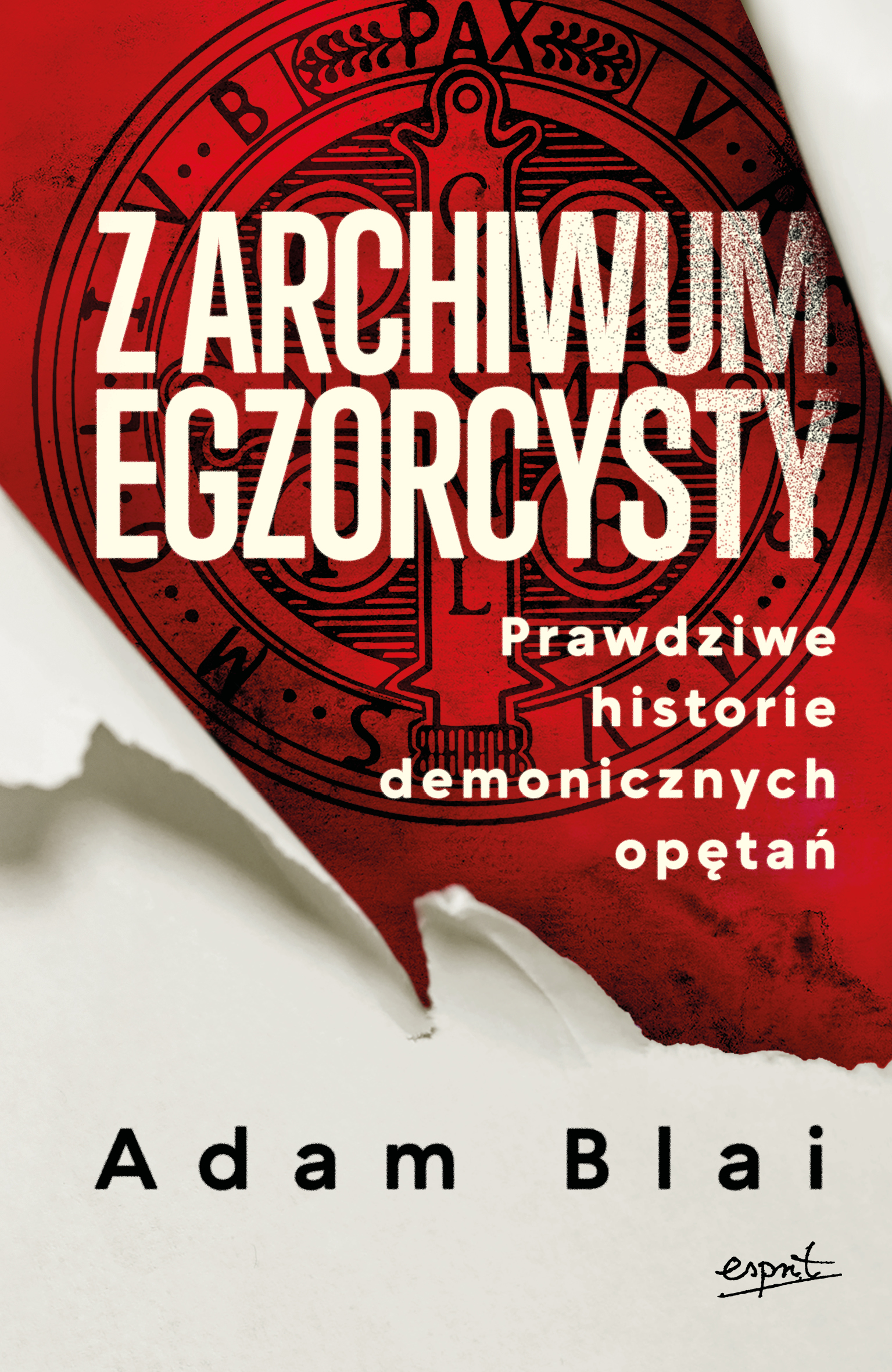 Tytuł: Z archiwum egzorcysty. Prawdziwe historie demonicznych opętań
Autor: Adam Blai
Wydawnictwo: Wydawnictwo Esprit
Formaty: EPUB, MOBI