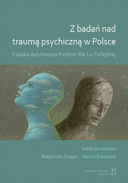 Tytuł: Z badań nad traumą psychiczną w Polsce
Autor:
Wydawnictwo: Scholar
Formaty: PDF