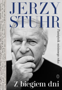 Tytuł: Z biegiem dni. Pamiętnik minionego roku
Autor: Jerzy Stuhr
Wydawnictwo: Wydawnictwo Literackie
Formaty: EPUB, MOBI